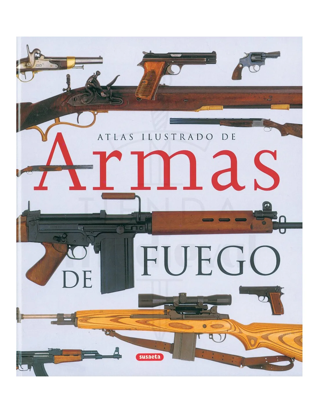 Libro Armas de Fuego (En Español)